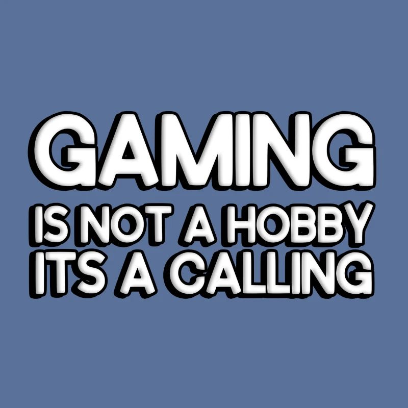 Gaming is not a hobby, it's a calling