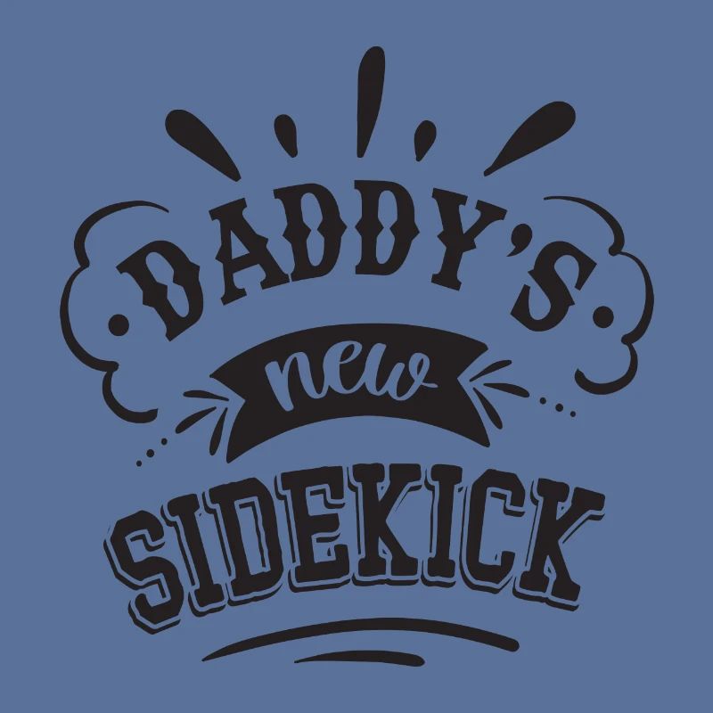 Daddy ́s new Sidekick