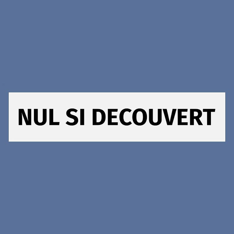 Nul si découvert