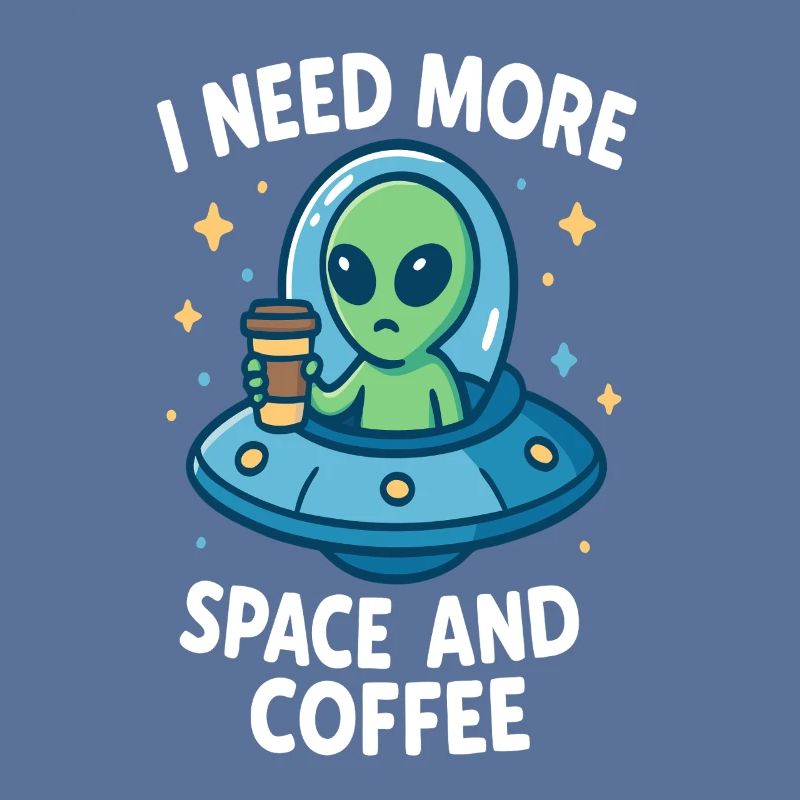 Space alien with coffee cup and message
