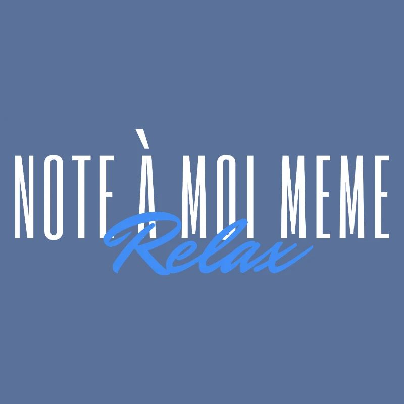 Note à moi même Relax