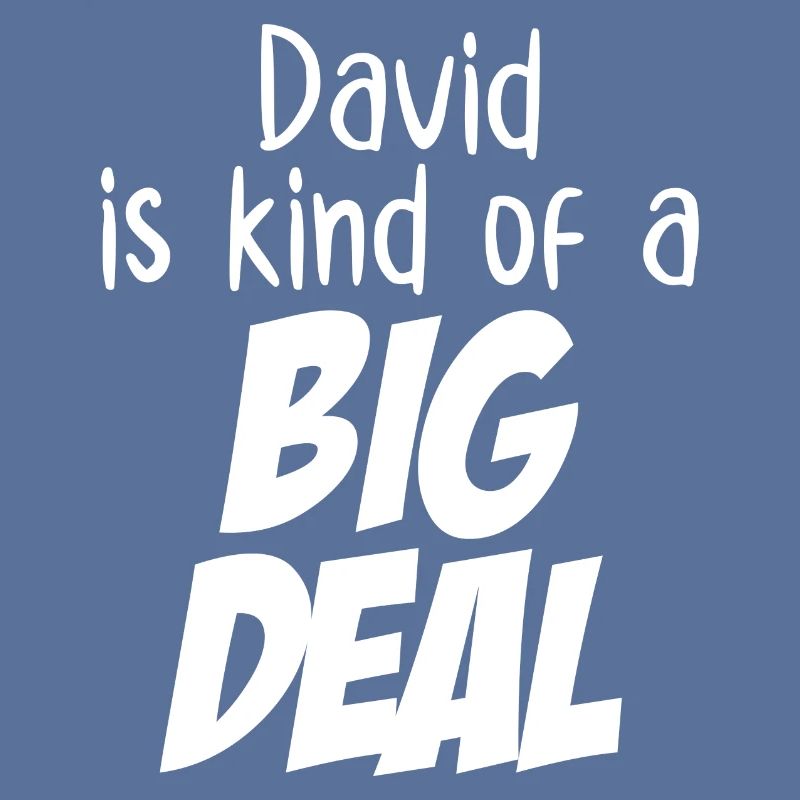David ist eine große Sache
