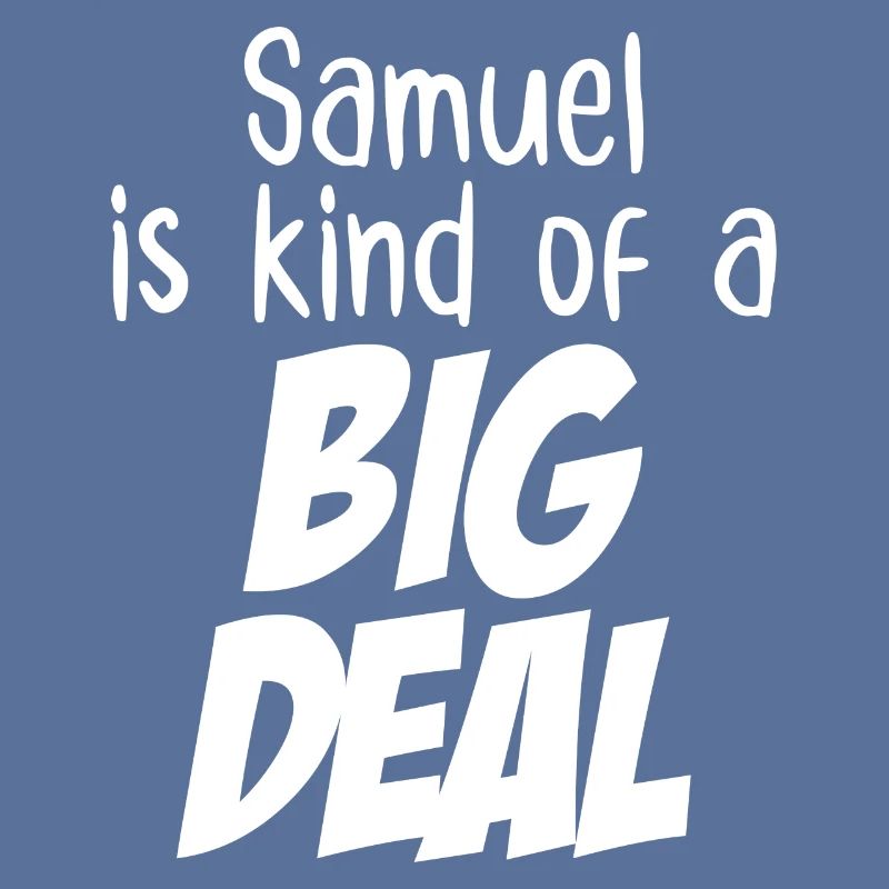 Samuel ist eine große Sache