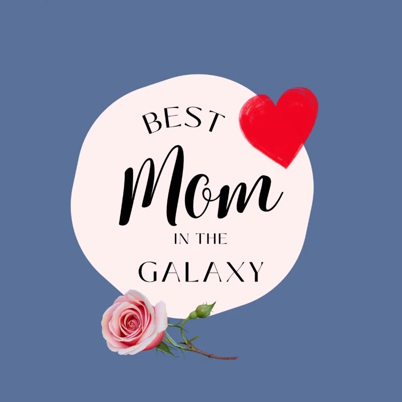 Die beste Mutter der Galaxis