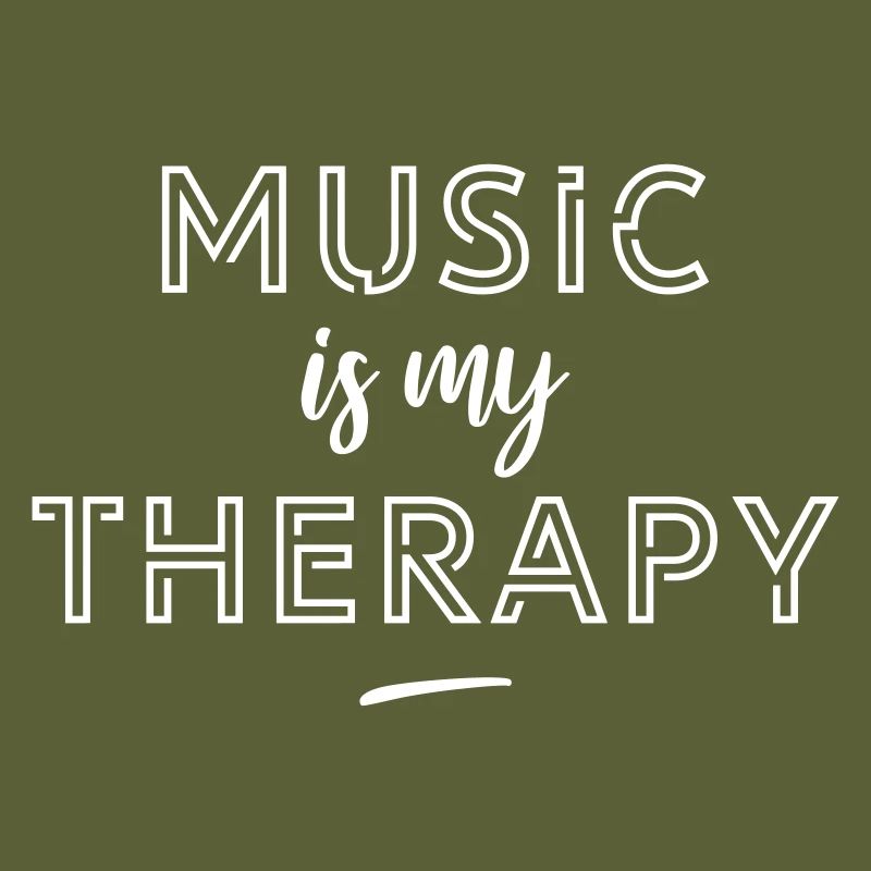 Music is my therapy