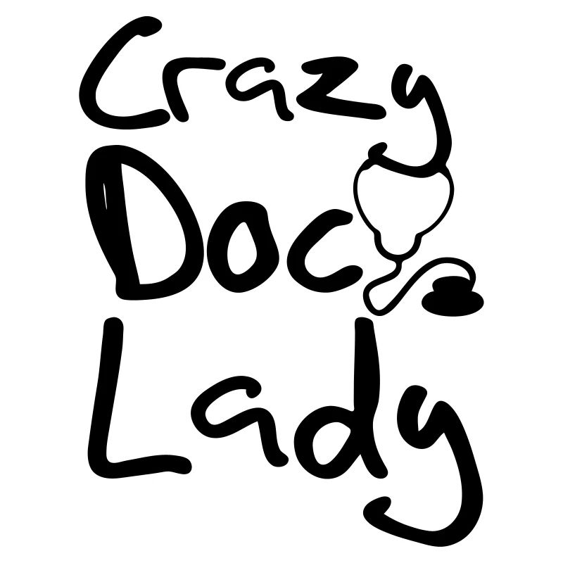 Crazy Doc Lady Doktor Arzt Medizin Fun Sprüche