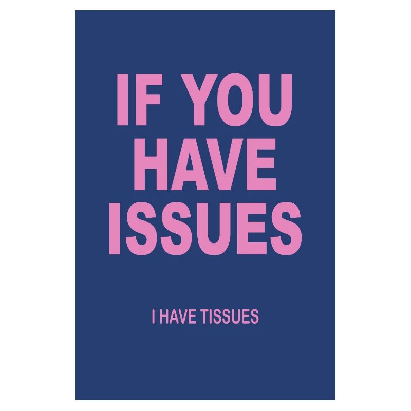 Si vous avez des problèmes – Affiche d’humour typographique