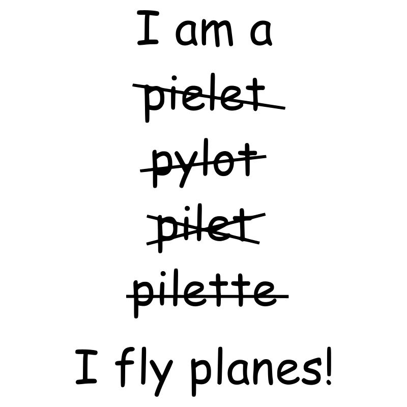 I fly planes
