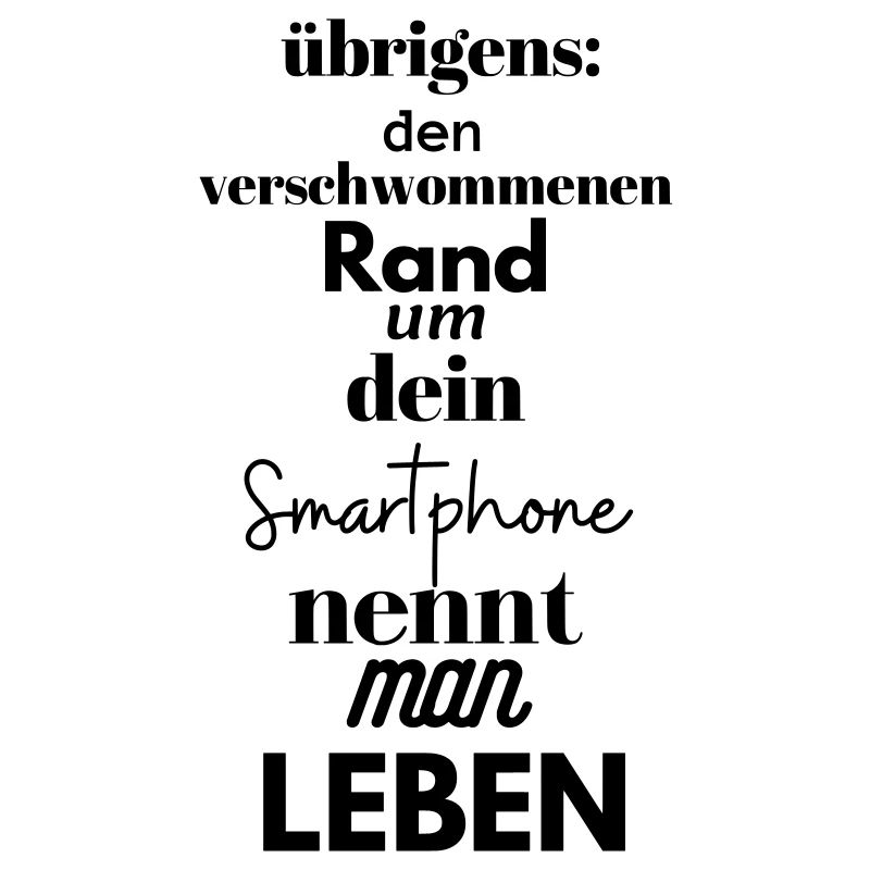 Smartphone Leben Typografie Digital Detox Tee