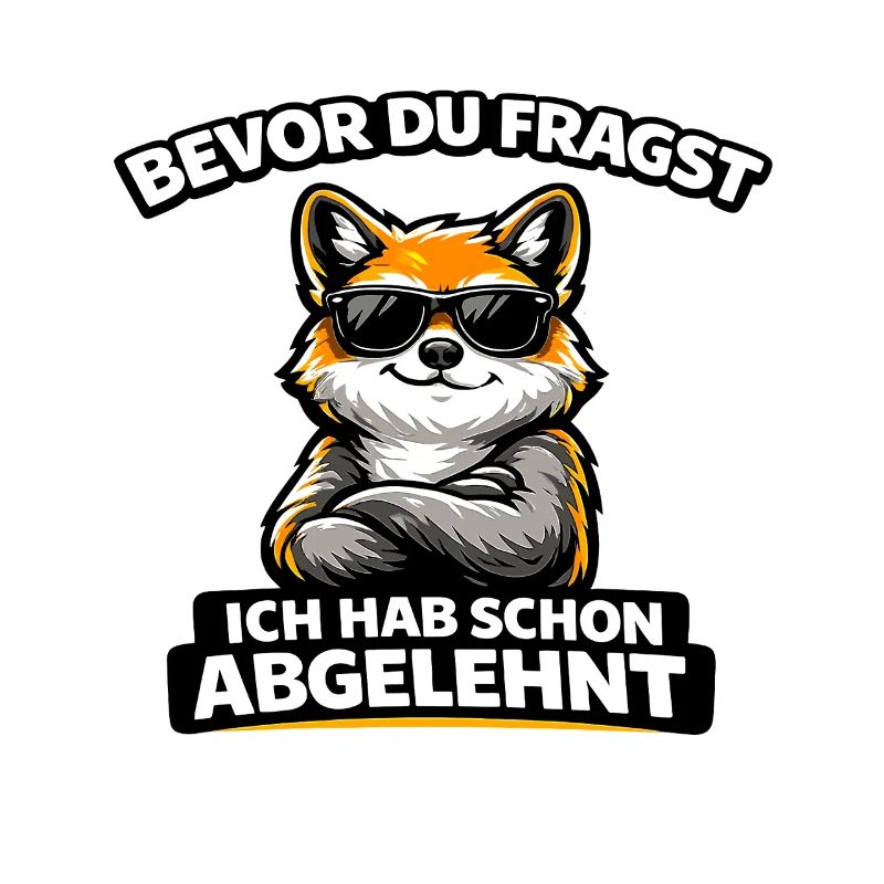 Before you ask: Rejected! Fox with sunglasses