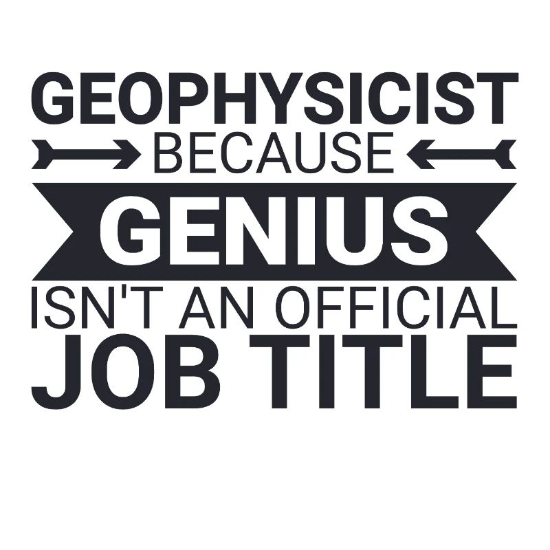 Geophysicist Genius Geophysics