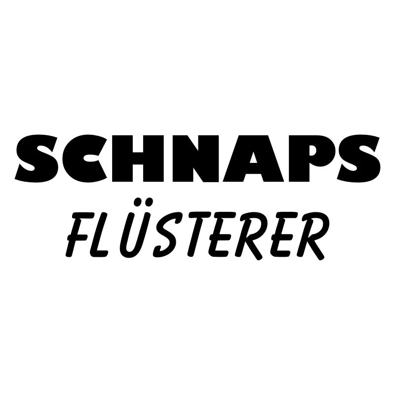 Schnaps Flüsterer
