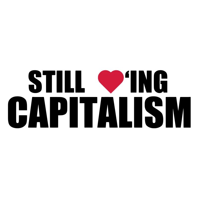 Le capitalisme encore aimer
