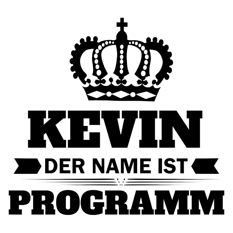 kevin der name ist Programm