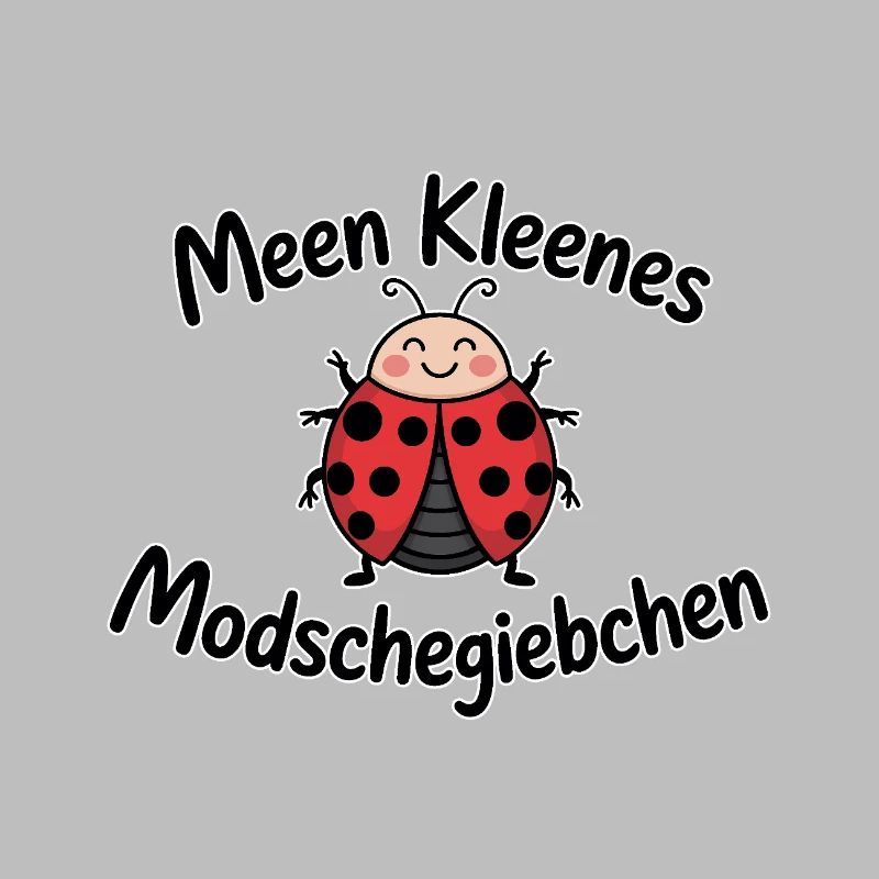 Meen kleenes Modschegiebchen – Sächsischer Spruch
