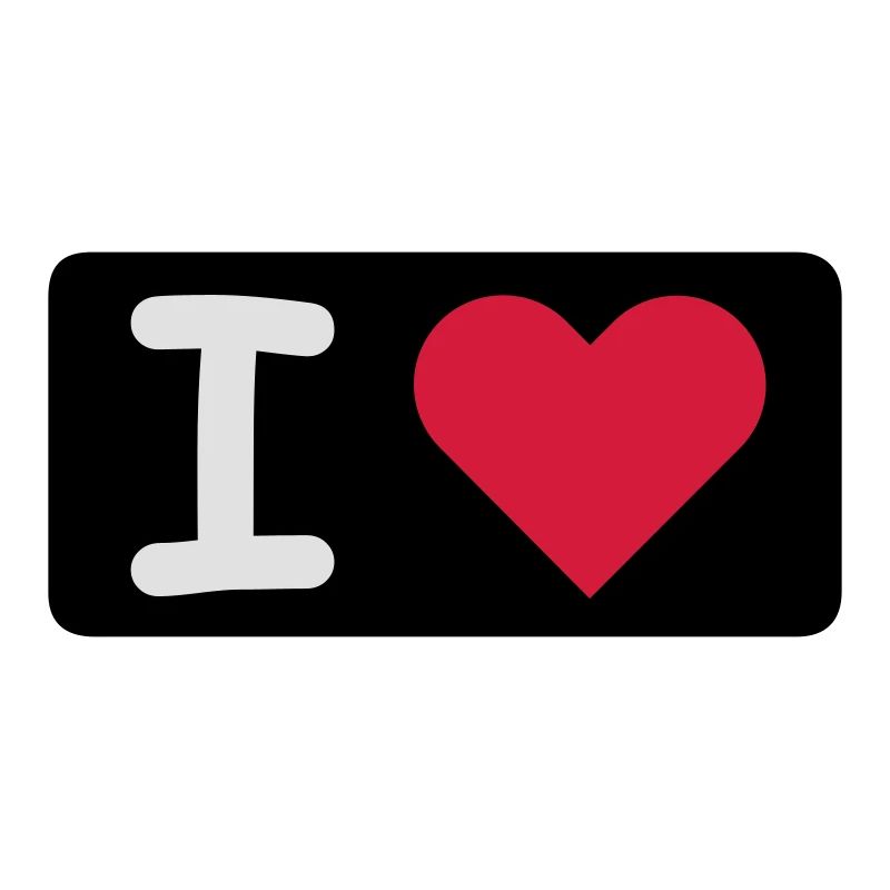 I LOVE