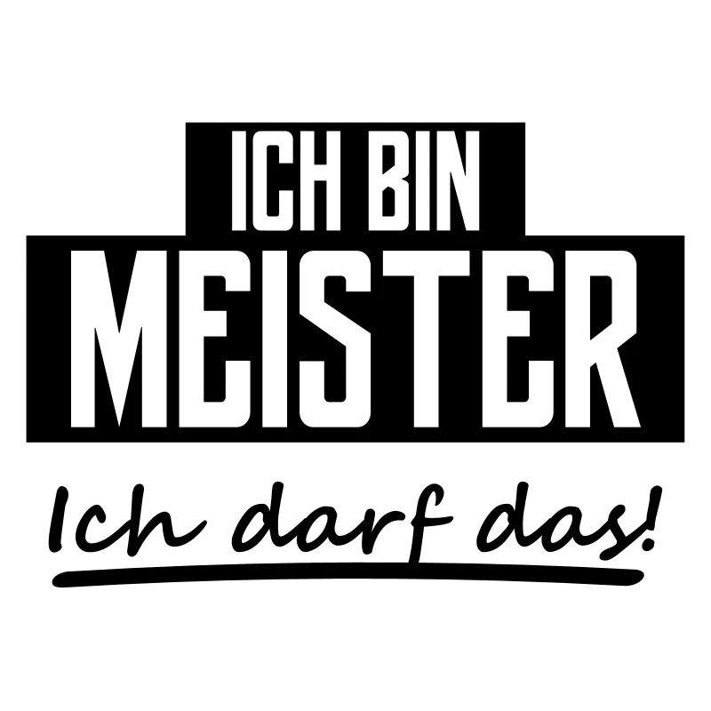 ich bin meister