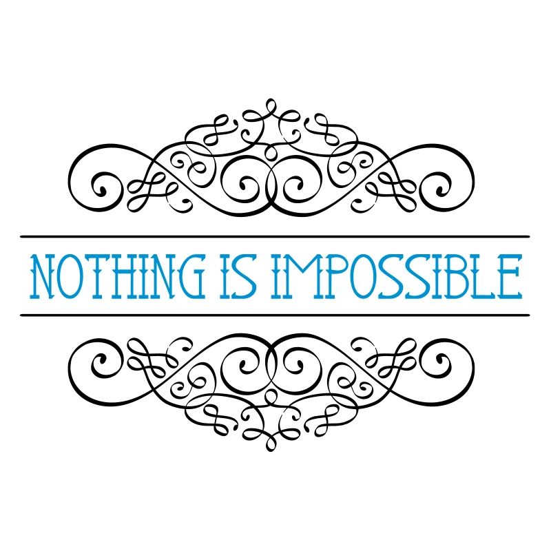 Rien est impossible