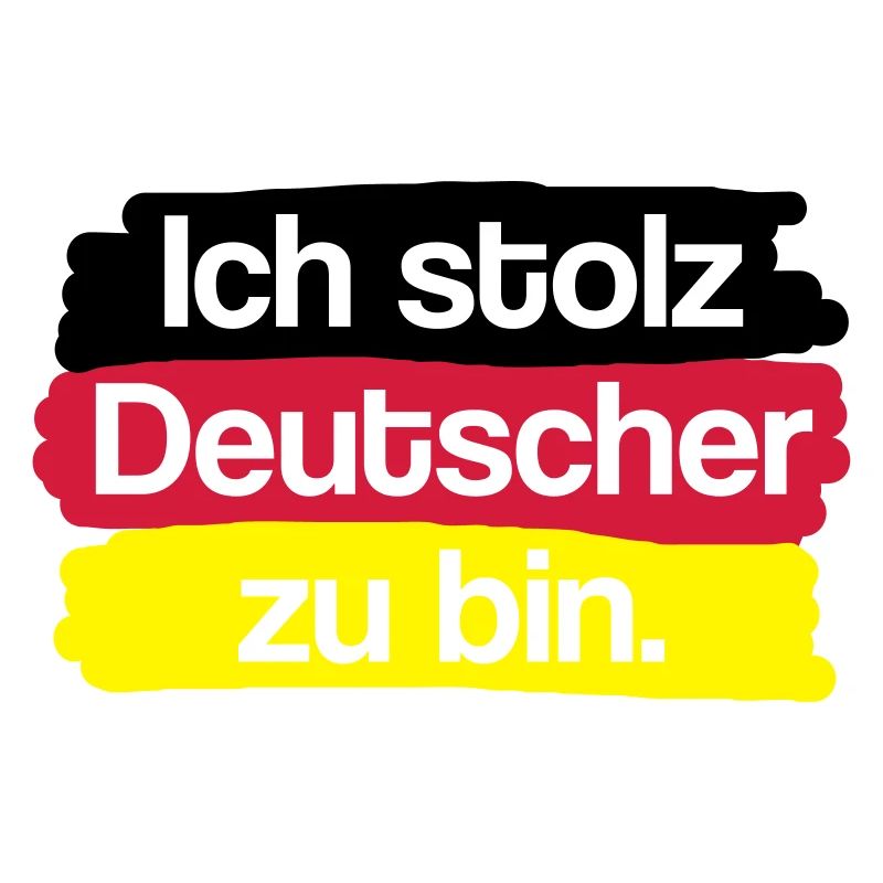 Ich stolz Deutscher zu bin.