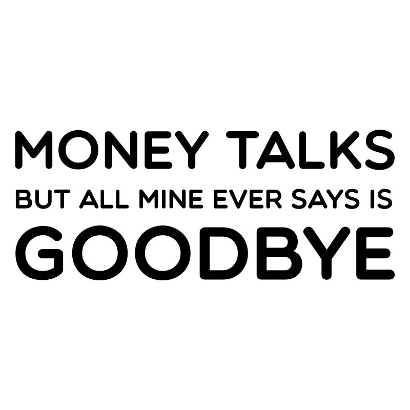 Money Talks
