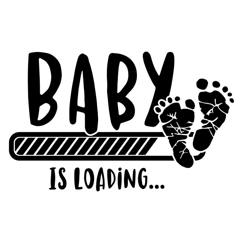 Baby is loading - loads pregnancy birth baby