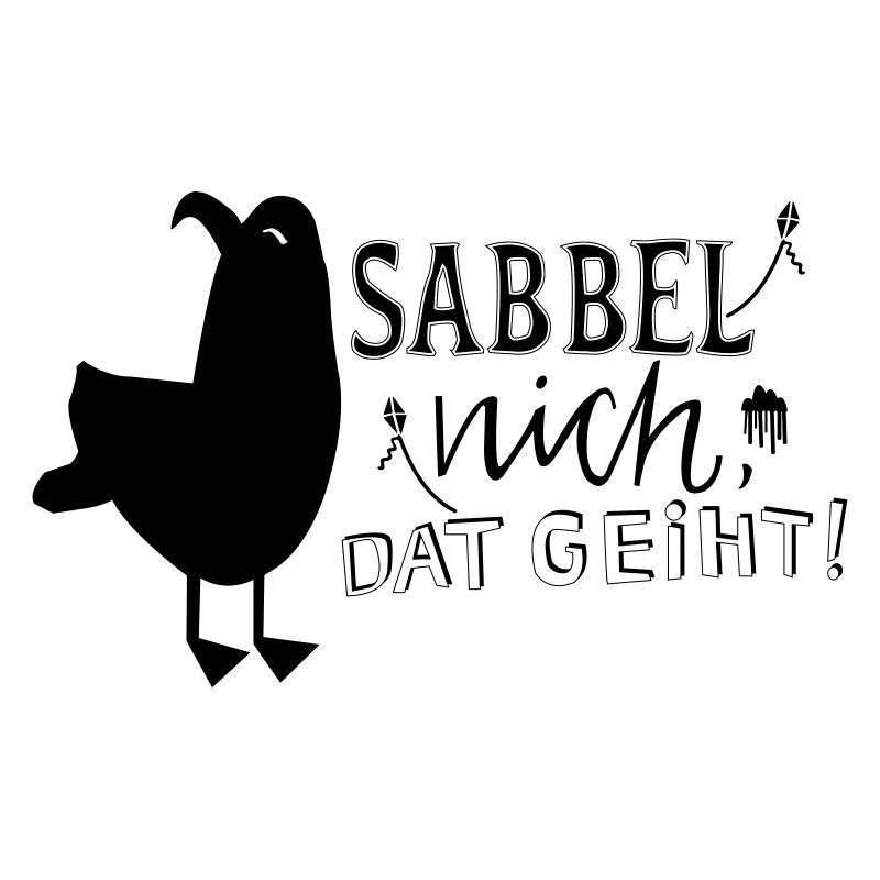Sabbel nich, dat geiht