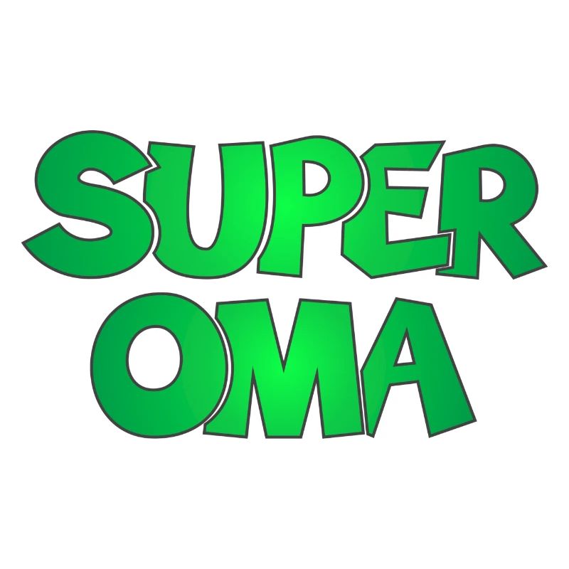 Super Oma Grossmutter