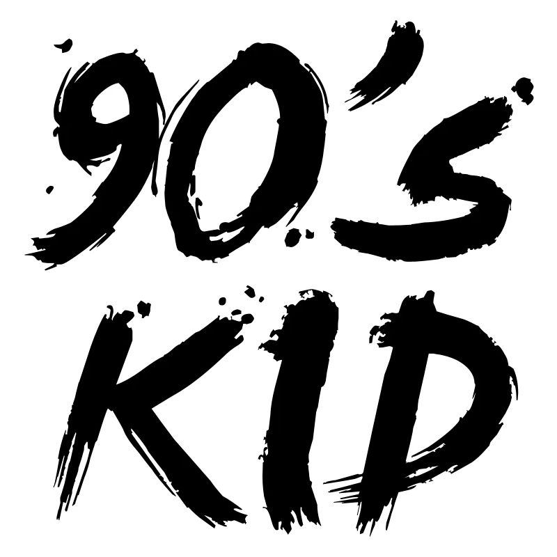 90s kid