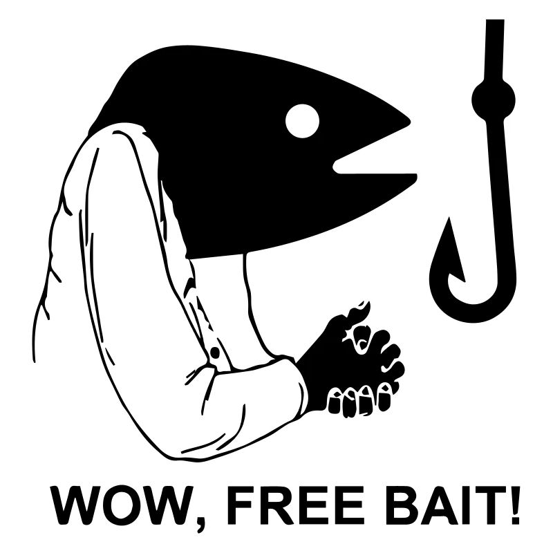 wow, free bait