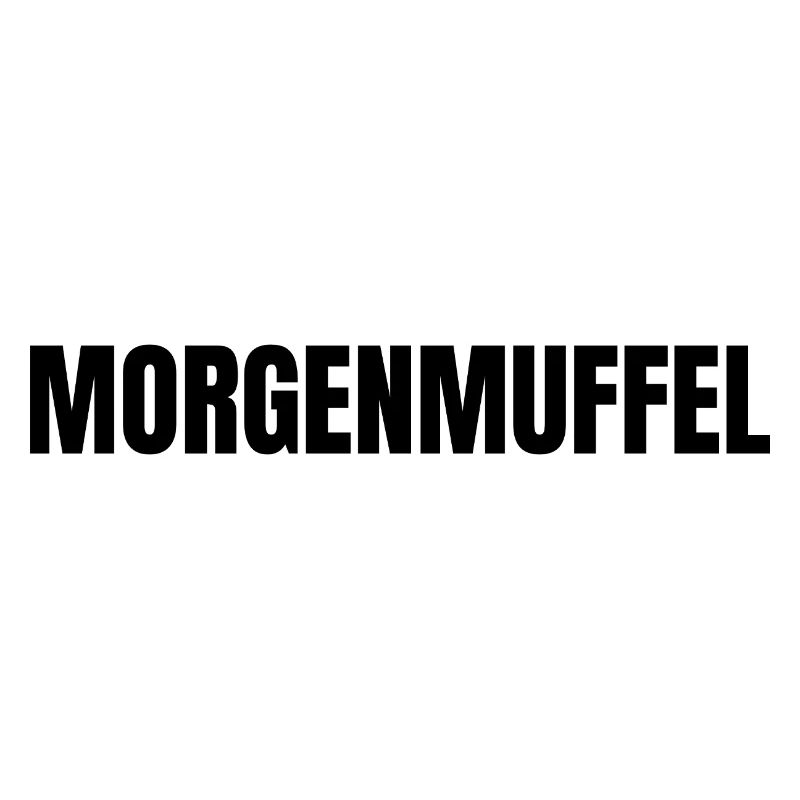 Morgenmuffel Definition Style