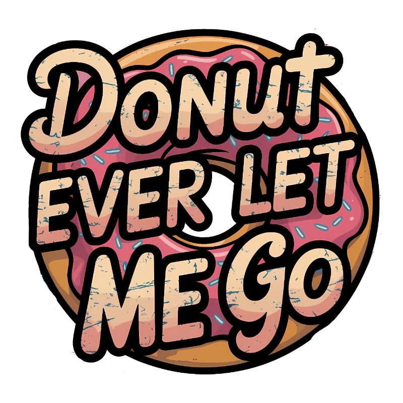 Sweet Donut Saying, Relationhship 