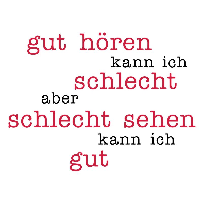 gut hören - schlecht sehen