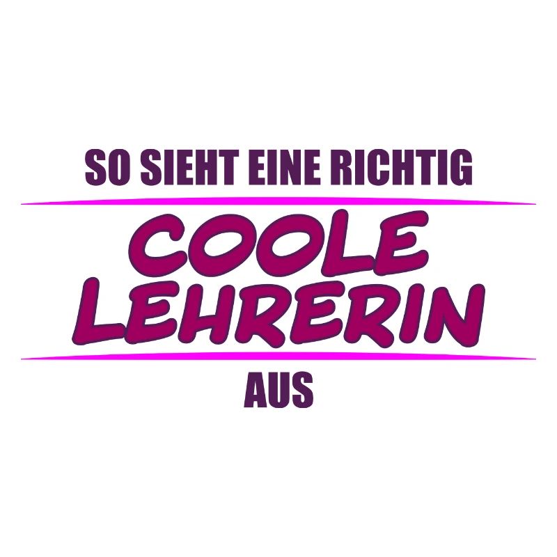 so sieht eine richtig coole Lehrerin aus