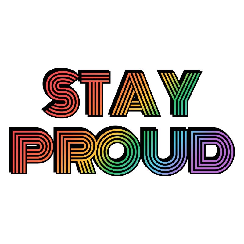Stay Proud Rainbow Retro Type