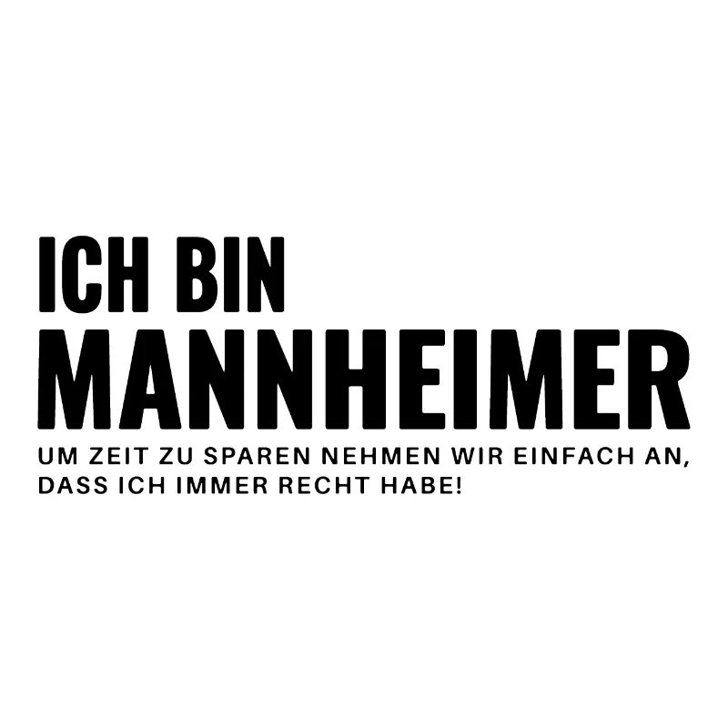 Mannheim Humor Spruch Design