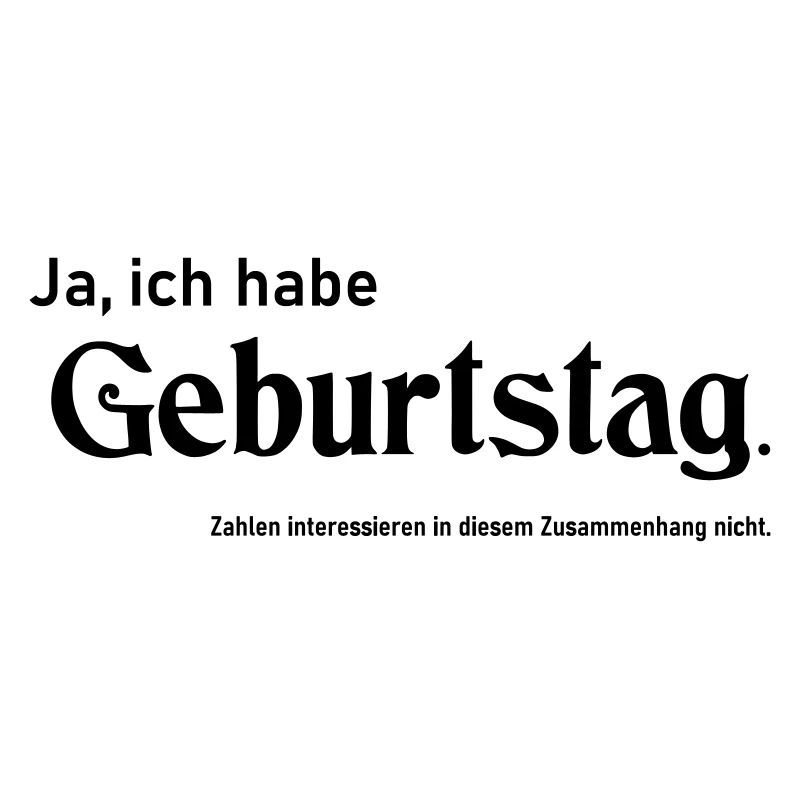 Ja Geburtstag