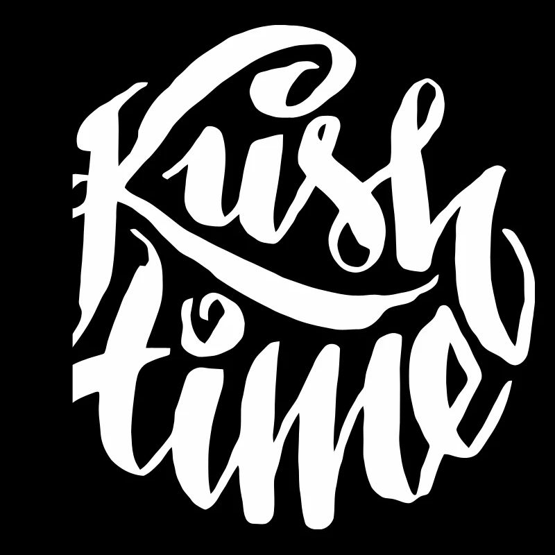 Kush time