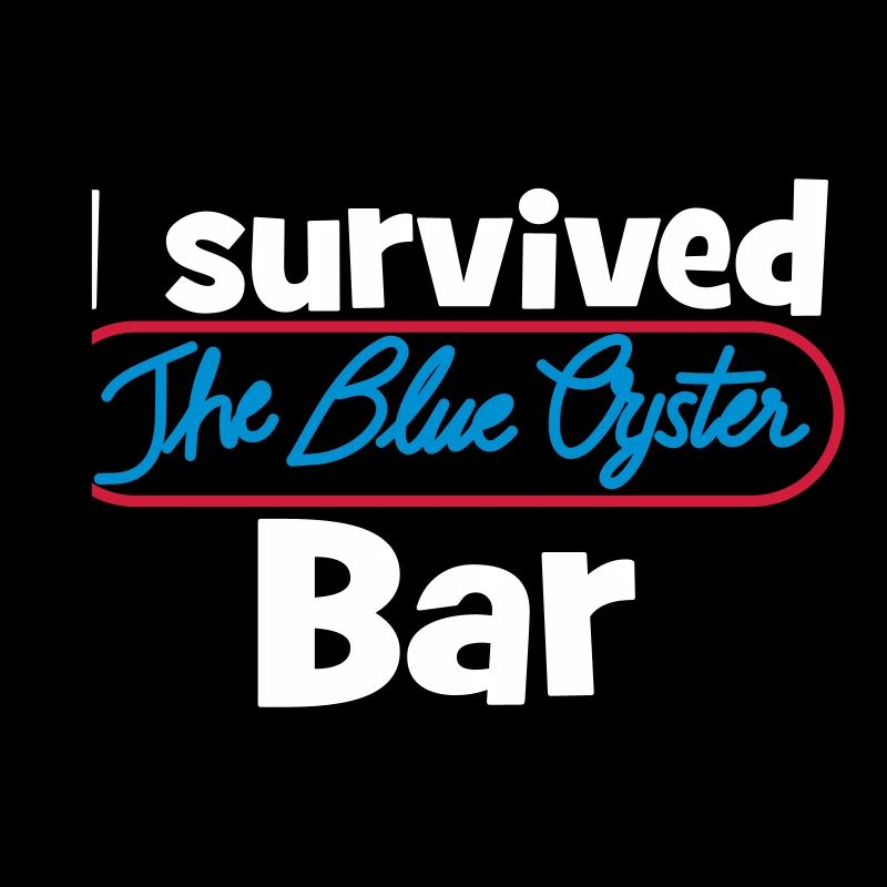 I survived the Blue Oyster Bar