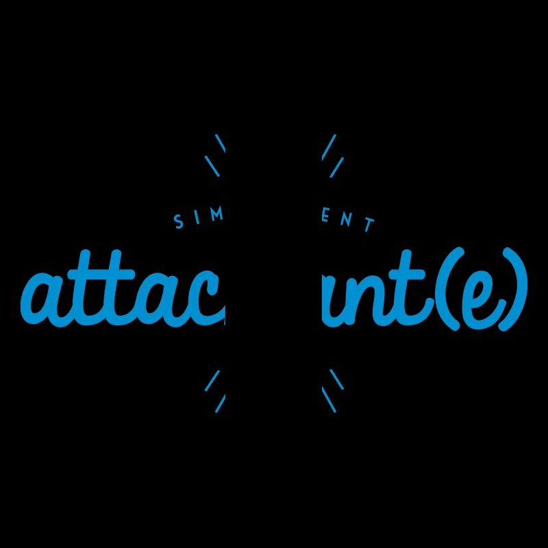 Attachiant(e)