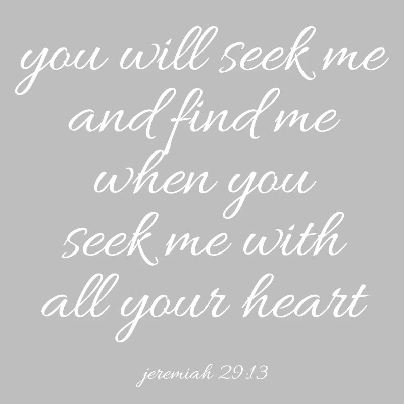 Bible Scripture Jer 29:13 Christian