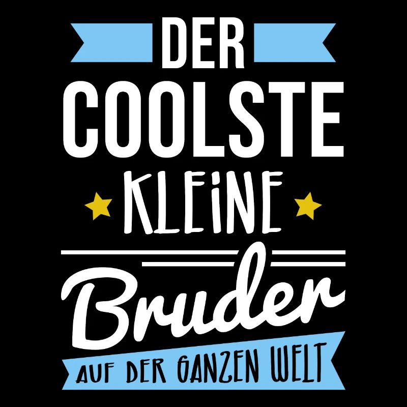DER COOLSTE KLEINE BRUDER AUF DER GANZEN WELT