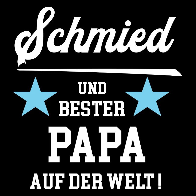 Schmied Bester Papa Vatertag Geburtstag Schmiede