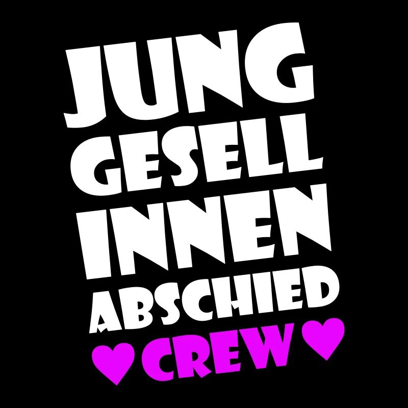 Junggesellinnen Abschied Spruch Crew
