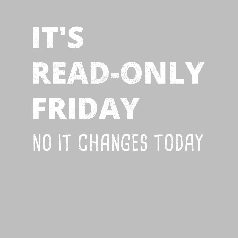 Read-Only Friday IT-Administrator Admin Geschenk