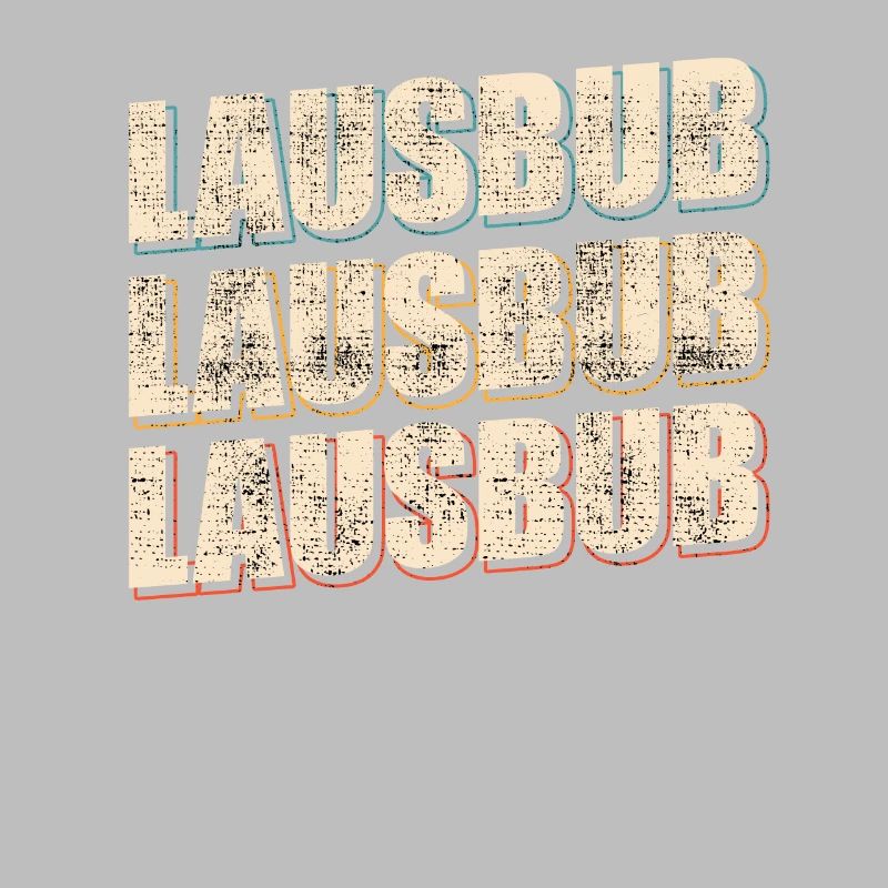 Lausbub Lausbube