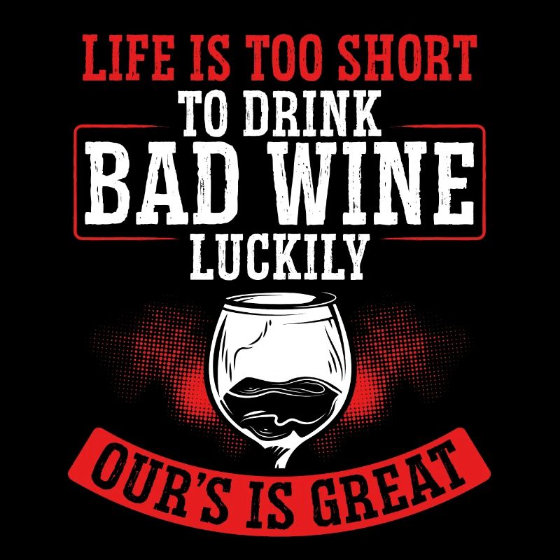 Life is too short to be bad
