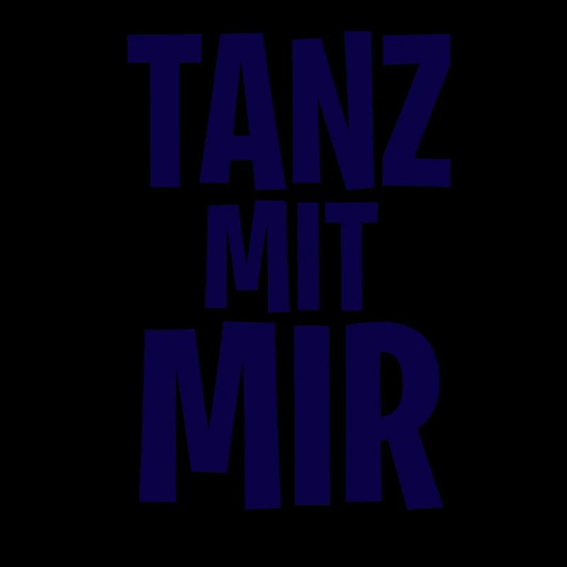 Tanz mit mir