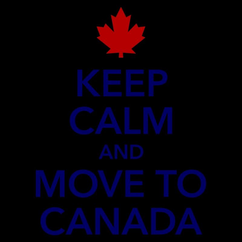 keep calm move to Canada Feuille d’érable Canada Amérique