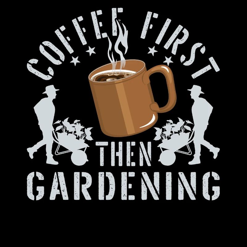 Le café d’abord, puis le jardinage