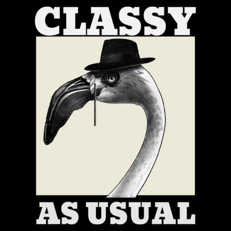 Classy As Usual Flamingo